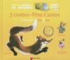3 contes du Père Castor à écouter dès 3 ans