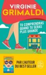 Tu comprendras quand tu seras plus grande