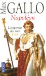 Napoléon - Tome 3 : L'empereur des rois