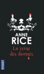 Chroniques des vampires - Tome 3 : La reine des damnés