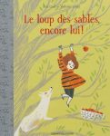 Le loup des sables, encore lui!