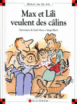 Max et Lili - Max et Lili veulent des câlins