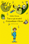 Tout ce qui est arrivé d'extraordinaire à Hector