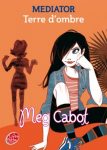 Mediator - Tome 1 : Terre d'ombre