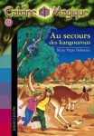 La Cabane Magique - Tome 19 : Au secours des kangourous