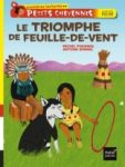 Petits Cheyennes - Le triomphe de Feuille-de-Vent