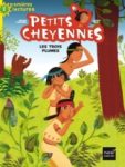 Petits cheyennes - Les trois plumes
