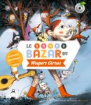 Le grand bazar du Weepers Circus