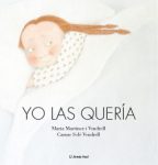 Yo las quería
